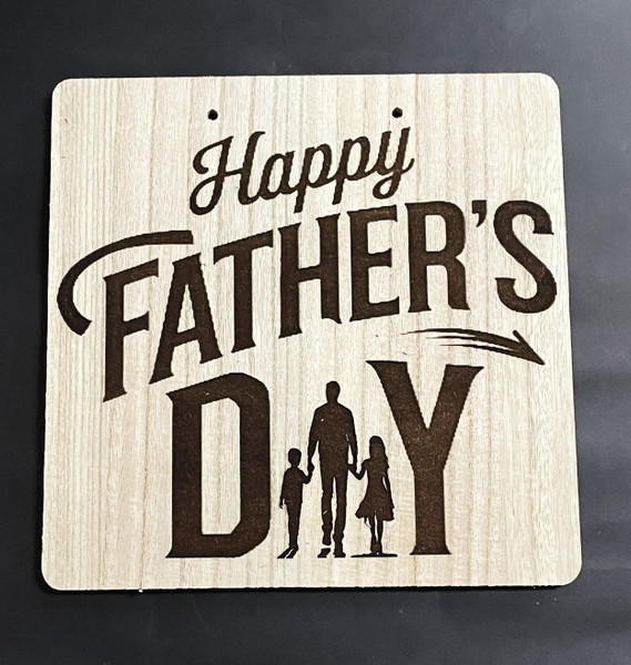 Wall Art - Words of Wisdom / HD-WAWI-9028: Happy Fathers Day (Natural) - Laser Engraved Panel