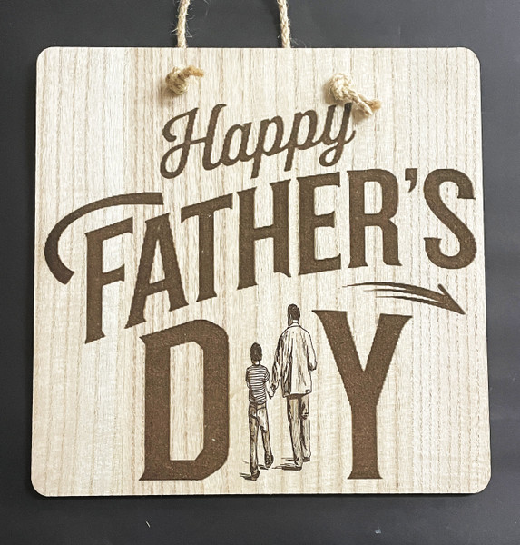 Wall Art - Words of Wisdom / HD-WAWI-9036: Happy Father's Day, Father and Son (Natural) - Laser Engraved Panel