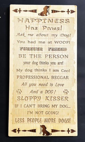 Wall Art - Words of Wisdom / HD-WAWI-9075: Happiness has Paws - DOGs (Natural) - Laser Engraved Panel