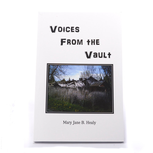 Voices from the Vault by Mary Jane B Healy