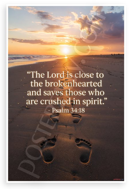 Psalm 34:18 'Lord Close to Brokenhearted' Inspirational 12x18 US Made Poster