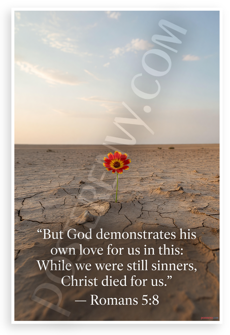 Romans 5:8 'God Demonstrates His Love' Inspirational 12x18 US Made Poster