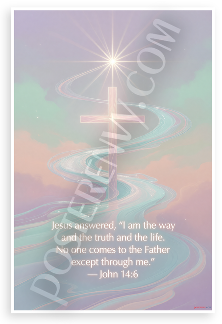 Jesus 'I Am the Way and the Truth and the Life' John 14:6 Inspirational 12x18 US Made Poster