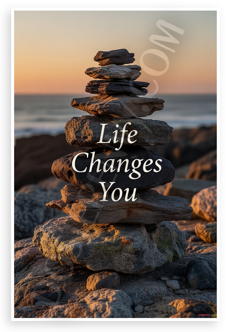 Life Changes You Stacked Stones Beach Sunset Inspirational 12x18 US Made Poster