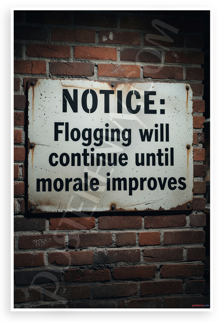"Flogging Will Continue Until Morale Improves" Funny Vintage Sign 12x18 US Made Poster