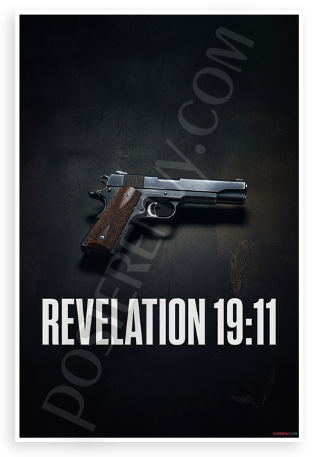 Revelation 19:11 1911 Handgun Patriotic Christian 12x18 US Made Poster