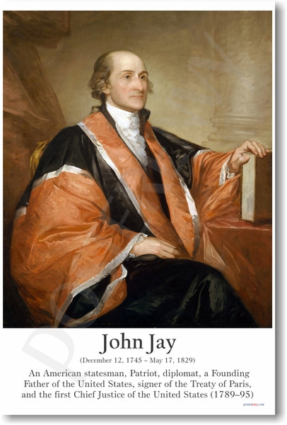 John Jay - Founding Father - NEW Classroom Social Studies Poster