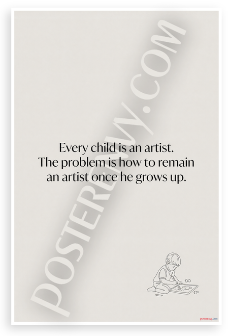 Pablo Picasso "Every Child Is an Artist" Motivational 12"x18" US Made Poster
