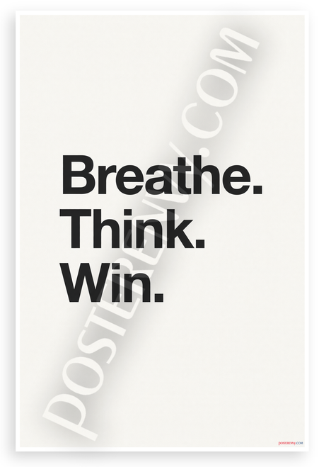 Breathe Think Win Motivational Minimalist 12x18 US Made Poster