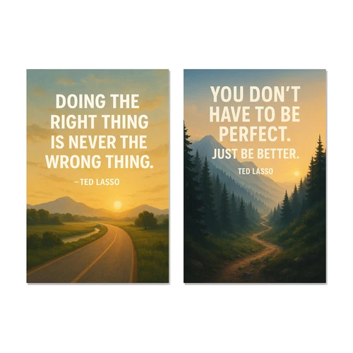 Ted Lasso Motivational Quotes Road and Trail Poster Set — 2 Prints 12x18 Inch US Made
