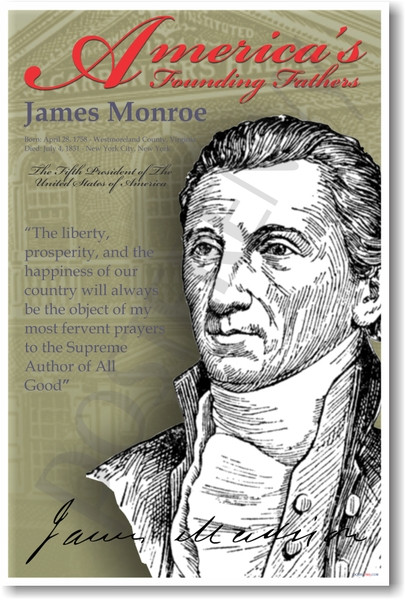 America's Founding Fathers - President James Monroe
