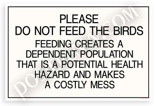 Do Not Feed The Birds Sign Educational 12"x18" US Made Poster