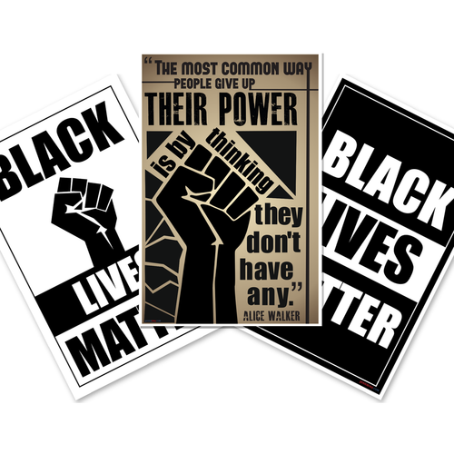 Black Lives Matter | Raised Fist, Equality, Alice Walker Quote — 3 Poster Set — 12x18 Inch | Made in USA