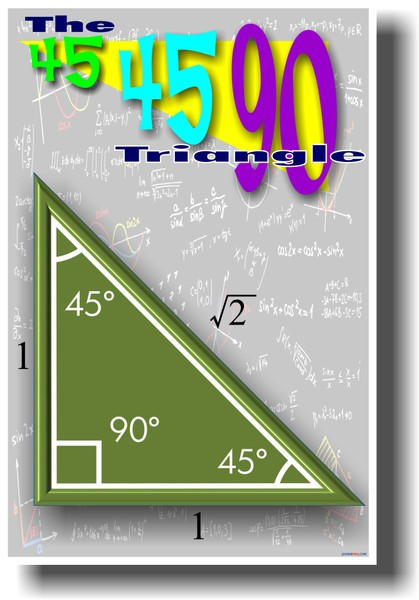 The 45 45 90 Triangle