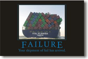 Failure - Your shipment of fail has arrived