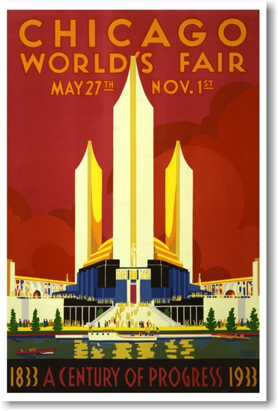 Chicago Worlds Fair - NEW Vintage Reprint Poster