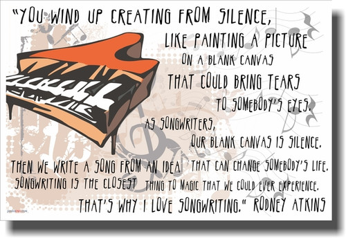 Songwriters - You Wind Up Creating From Silence - NEW Classroom Musicians Composers Motivational Poster PosterEnvy