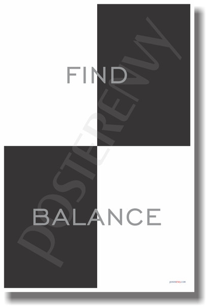 Find Balance - NEW Classroom Motivational Poster