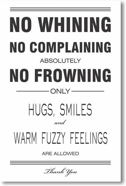 No Whining - No Complaining - NEW Classroom Motivational Poster