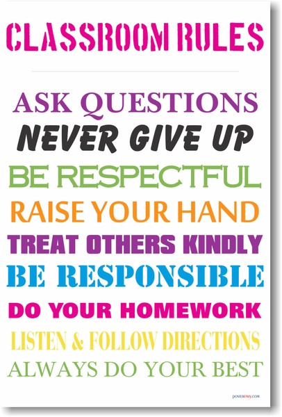 Classroom Rules #6 - NEW Classroom Motivational Poster