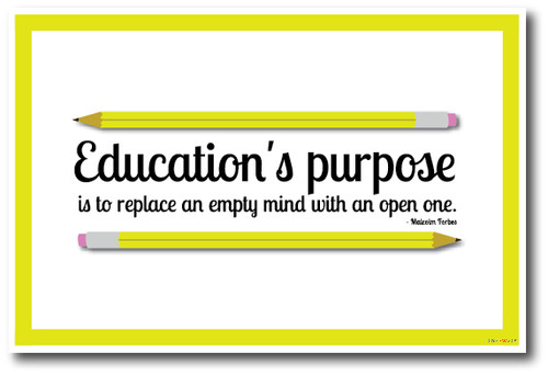 Educations Purpose - NEW Classroom Motivational Poster