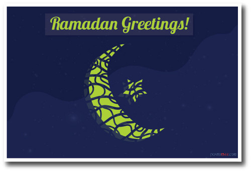 Ramadan Greetings - Moon & Star Holiday Classroom PosterEnvy Poster