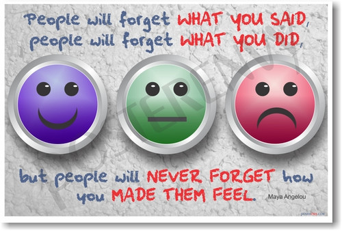 Maya Angelou - people will forget what you said quote - classroom motivational PosterEnvy poster