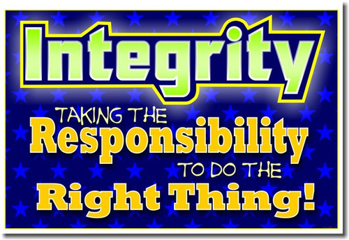 Integrity - Taking the Responsibility to Do the Right Thing