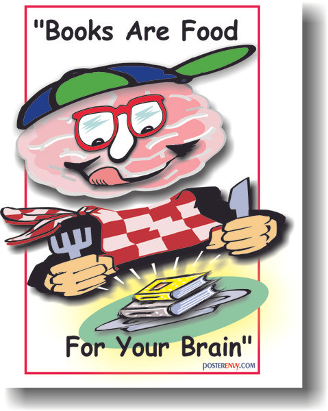 Books Are Food For Your Brain