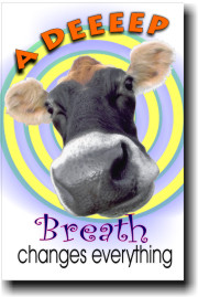 A Deep Breath Changes Everything - Classroom Motivational Poster (cm145)