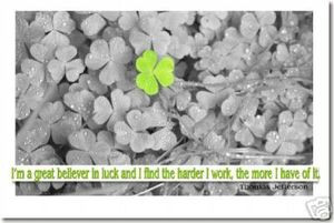 "I'm a great believer in luck... - Thomas Jefferson - Classroom Motivational Poster