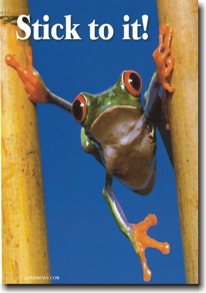 Stick To It! - Frog - Classroom Motivational Poster Print Gift