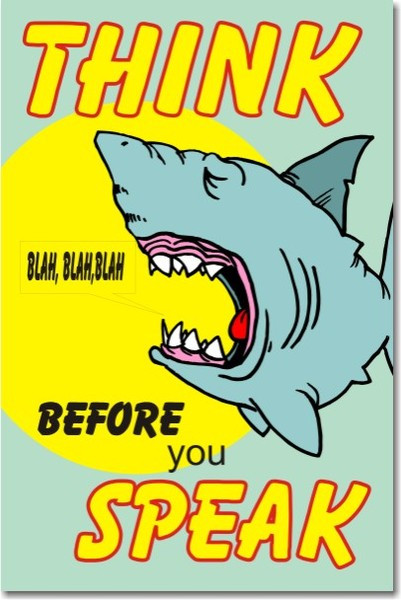 Think Before You Speak - Classroom Motivational Poster Print Gift