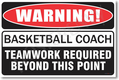 Warning Basketball Coach Poster Print Gift