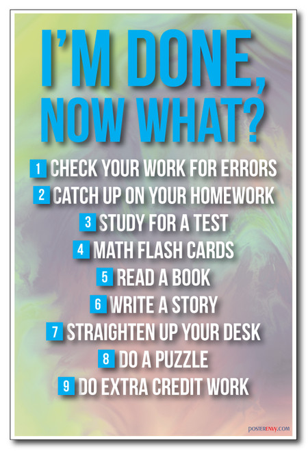 I'm Done, Now What? - Classroom Rules Poster (cm1008)