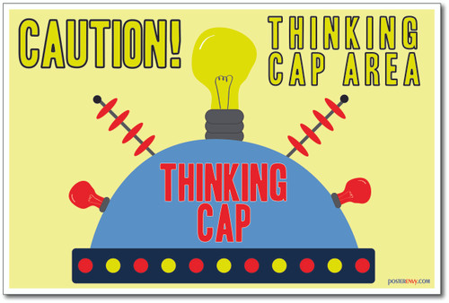 Thinking Cap - NEW Classroom Motivational Quote Poster (cm1027)