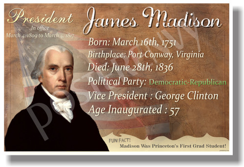 Presidential Series - U.S. President James Madison - New Social Studies Poster (fp339) PosterEnvy
