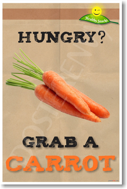Hungry? Grab a Carrot - NEW Health and Nutrition Poster (he046) PosterEnvy Diet Healthy Food Vegetable Veggie