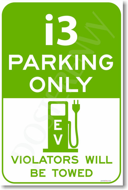 i3 Parking Only (green) - NEW Electric Vehicle EV Poster (hu281)