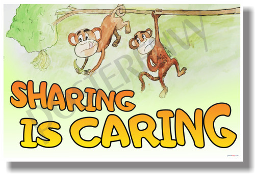 Sharing Is Caring - Motivational Classroom Poster (cm1043) monkeys banana school PosterEnvy