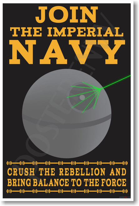 Join The Imperial Navy... - NEW Humor Poster (hu319) PosterEnvy