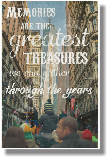 Memories Are The Greatest Treasures... (city) - NEW Classroom Motivational POSTER (cm1085)