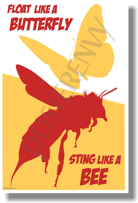 Float Like A Butterfly Sting Like A Bee - Muhammad Ali - New Motivational Poster (cm1138)