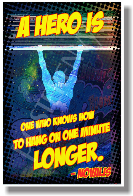 A Hero Is... - Novalis - NEW Motivational Poster (cm1157) PosterEnvy Poster