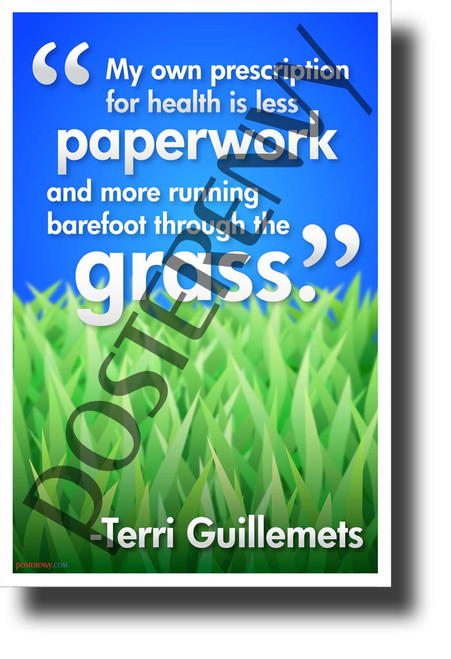 "My Own Prescription for Health..." - Terri Guillemets - NEW Classroom Motivational Poster (cm1250)