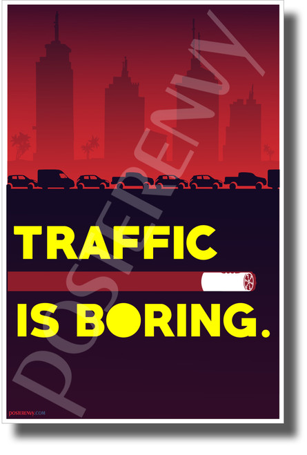 Traffic is Boring - Model X - New Humorous Boring Company Poster