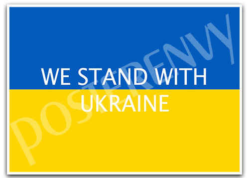 We Stand With Ukraine - NEW Patriotic Support Ukraine POSTER