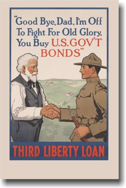 Goodbye Dad.  I'm off to fight for Old Glory - Vintage WWI Reproduction Poster
