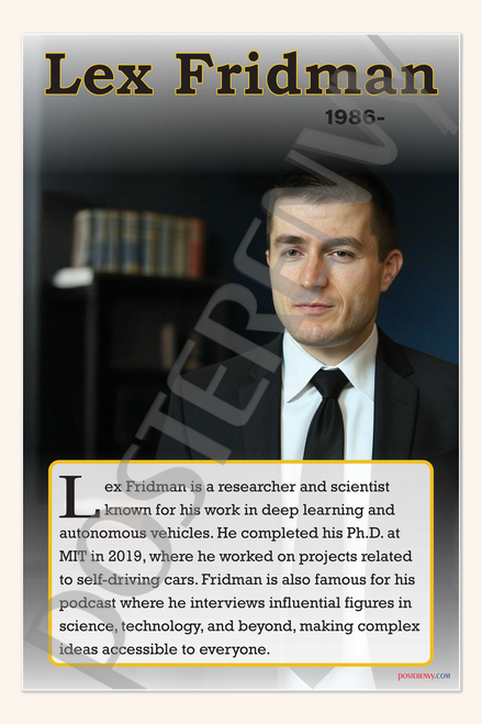 Lex Fridman - AI Researcher & Podcaster - Biography Poster 18" x 12"