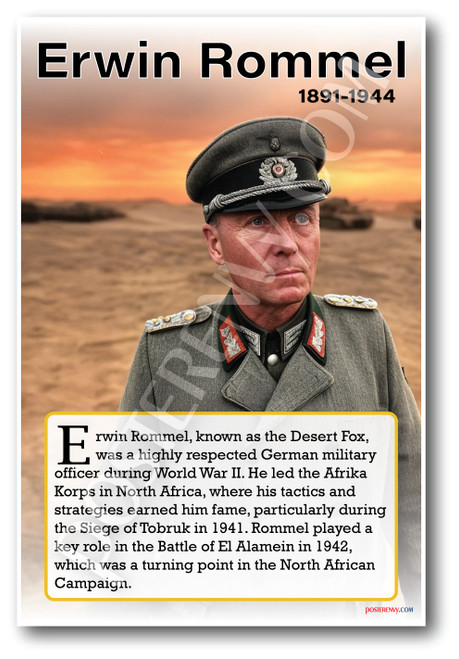 Erwin Rommel - WWII Field Marshal - Biography Poster 18 x 12 inch
